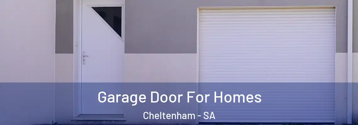  Garage Door For Homes Cheltenham - SA