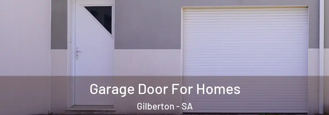  Garage Door For Homes Gilberton - SA