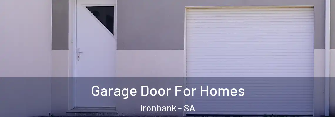  Garage Door For Homes Ironbank - SA
