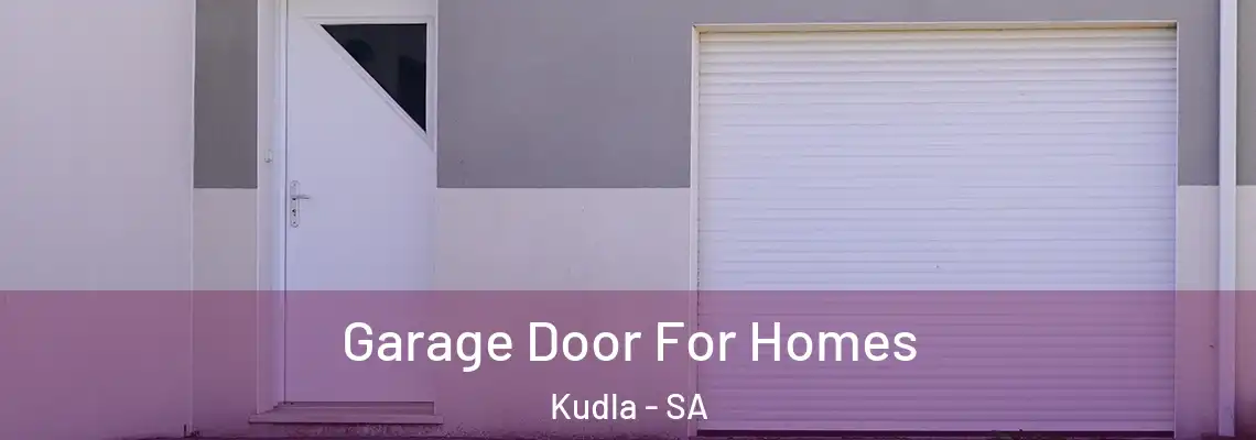  Garage Door For Homes Kudla - SA