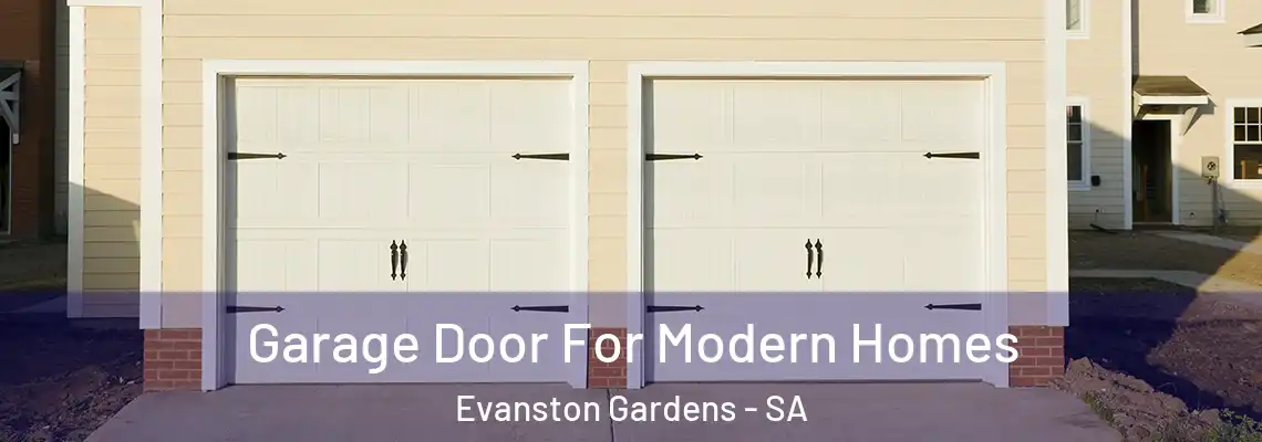  Garage Door For Modern Homes Evanston Gardens - SA