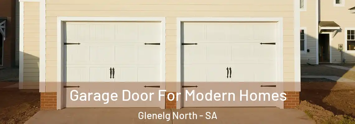  Garage Door For Modern Homes Glenelg North - SA