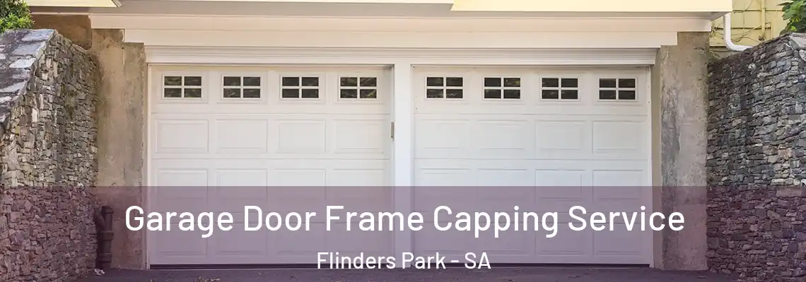  Garage Door Frame Capping Service Flinders Park - SA