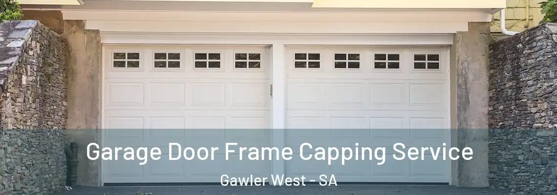  Garage Door Frame Capping Service Gawler West - SA