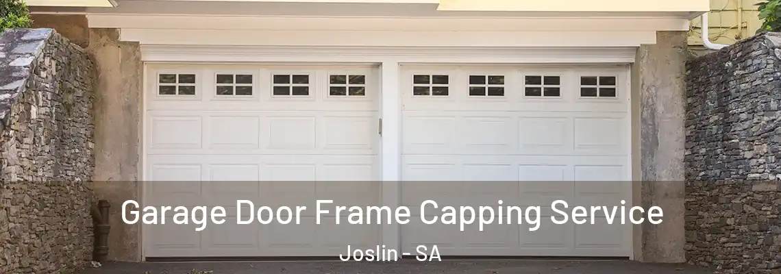  Garage Door Frame Capping Service Joslin - SA