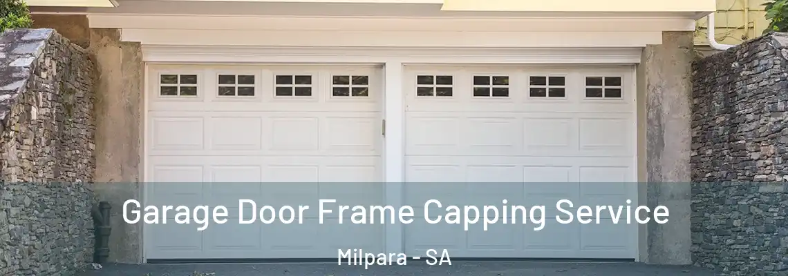  Garage Door Frame Capping Service Milpara - SA