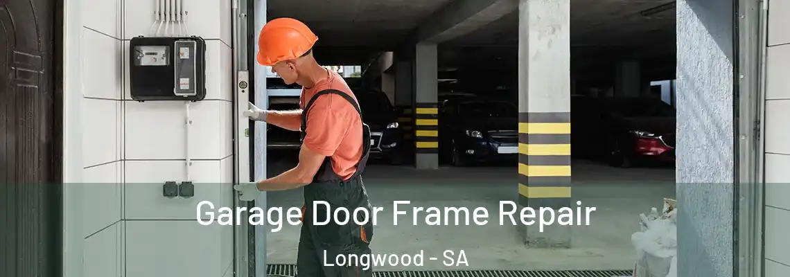 Garage Door Frame Repair Longwood - SA
