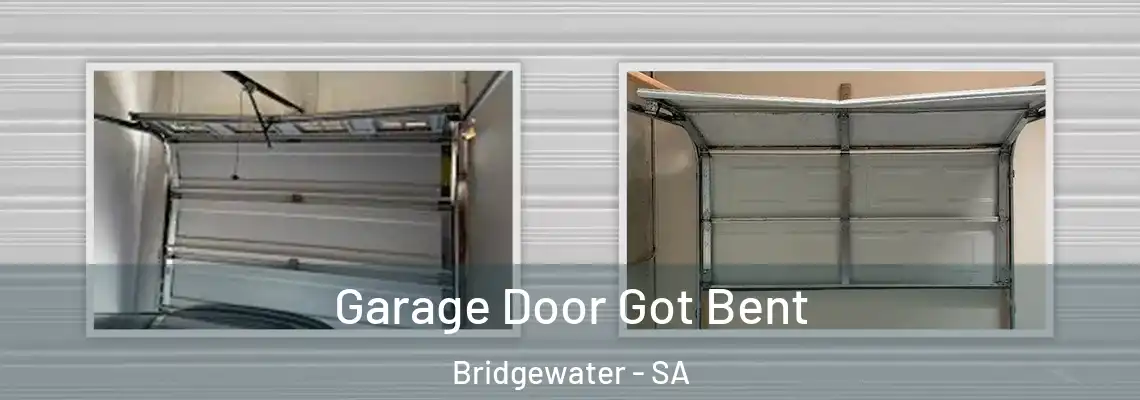  Garage Door Got Bent Bridgewater - SA
