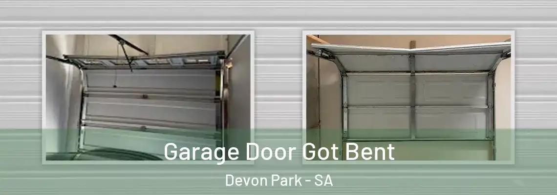  Garage Door Got Bent Devon Park - SA