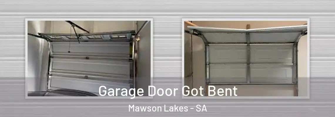  Garage Door Got Bent Mawson Lakes - SA