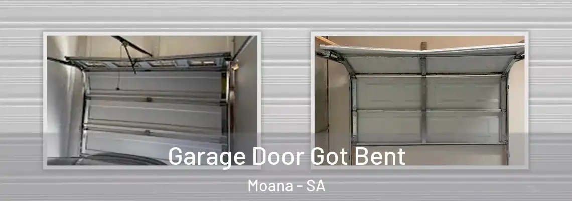  Garage Door Got Bent Moana - SA