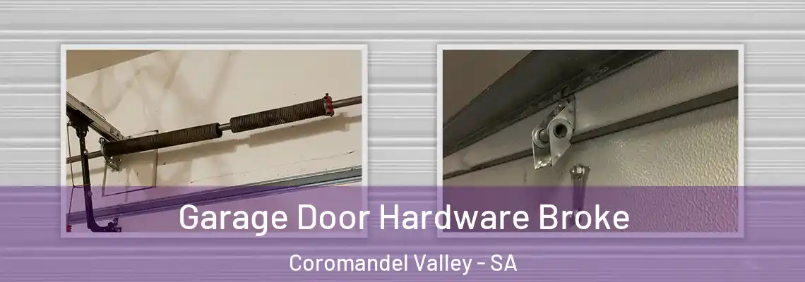  Garage Door Hardware Broke Coromandel Valley - SA
