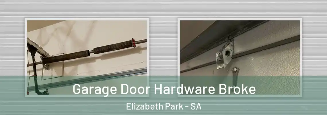  Garage Door Hardware Broke Elizabeth Park - SA