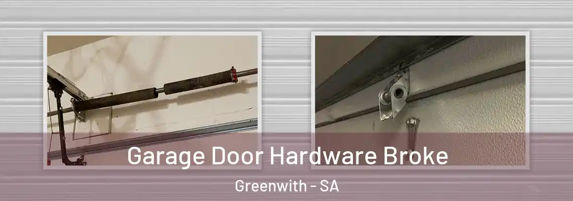  Garage Door Hardware Broke Greenwith - SA