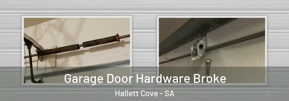  Garage Door Hardware Broke Hallett Cove - SA