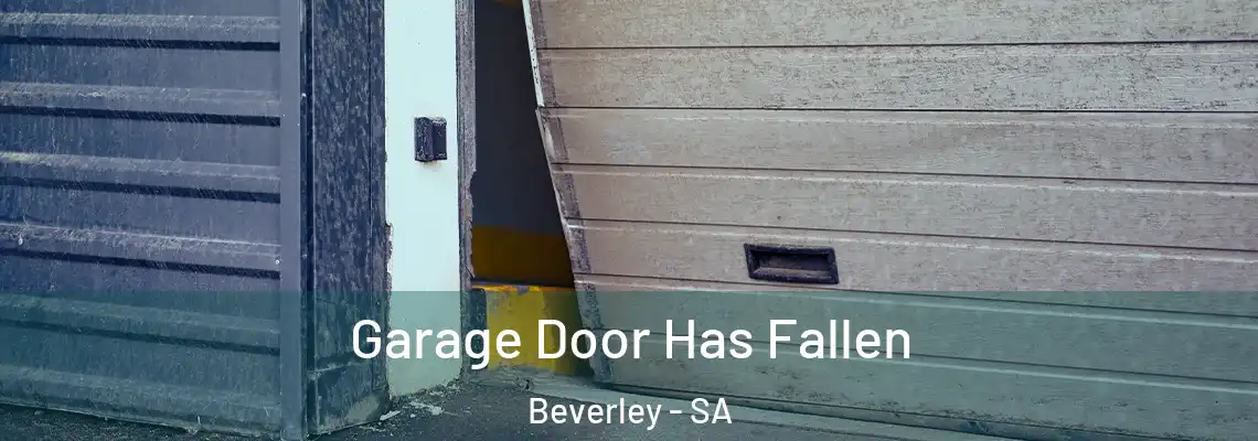  Garage Door Has Fallen Beverley - SA