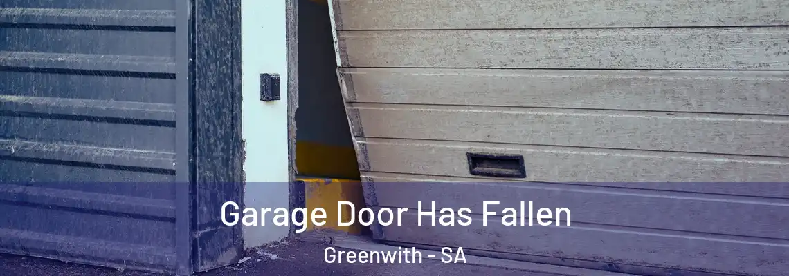  Garage Door Has Fallen Greenwith - SA