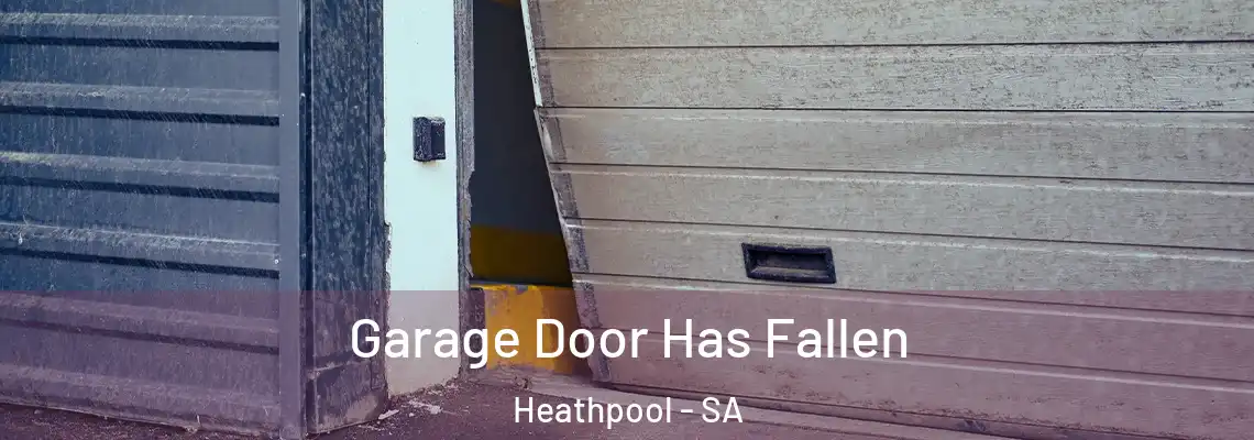  Garage Door Has Fallen Heathpool - SA