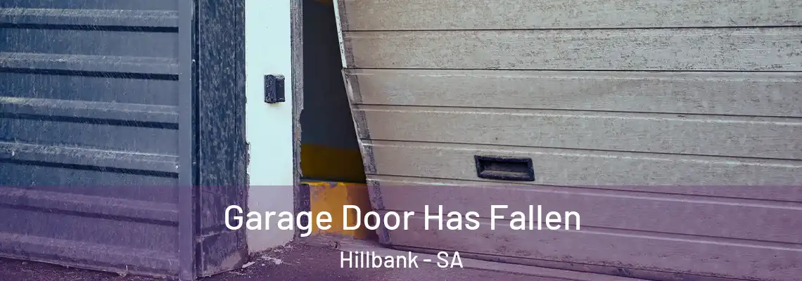  Garage Door Has Fallen Hillbank - SA