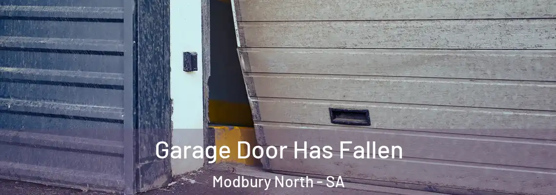  Garage Door Has Fallen Modbury North - SA