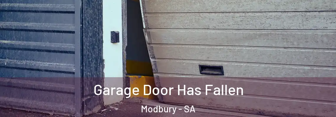  Garage Door Has Fallen Modbury - SA