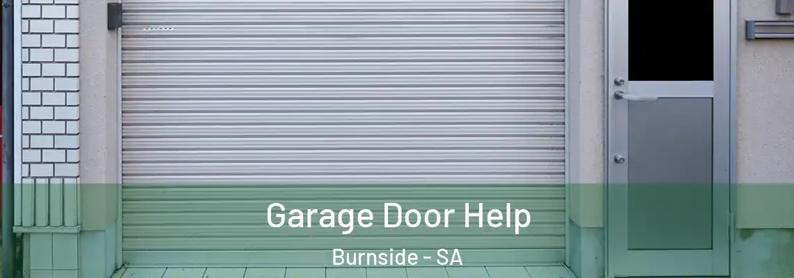  Garage Door Help Burnside - SA