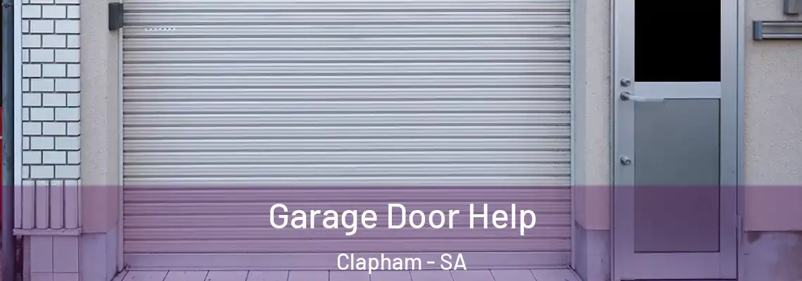  Garage Door Help Clapham - SA