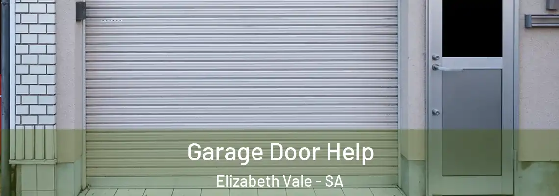  Garage Door Help Elizabeth Vale - SA