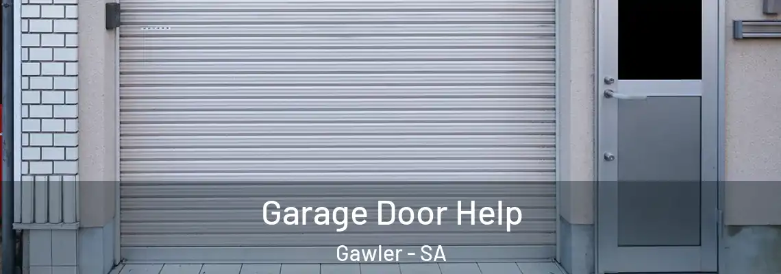  Garage Door Help Gawler - SA