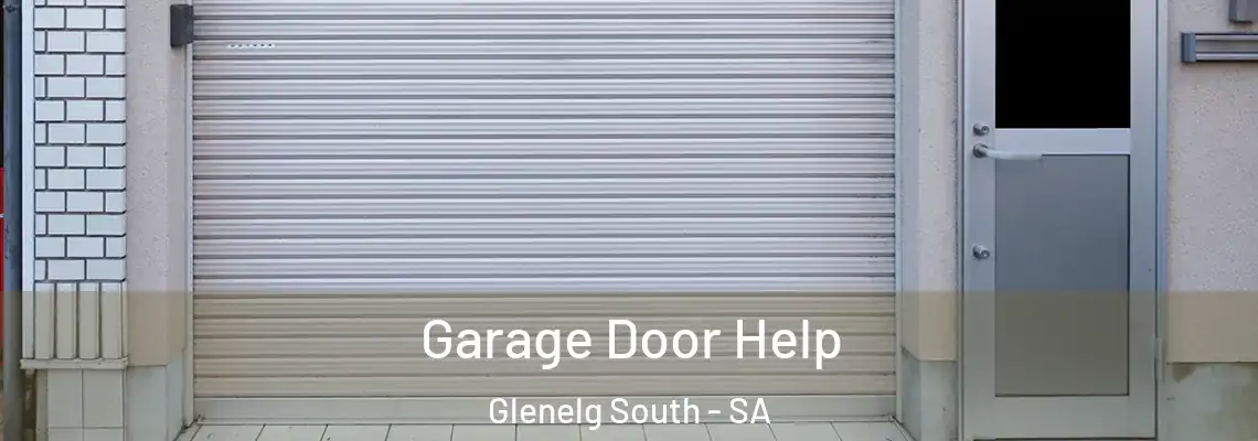  Garage Door Help Glenelg South - SA