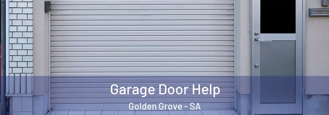  Garage Door Help Golden Grove - SA
