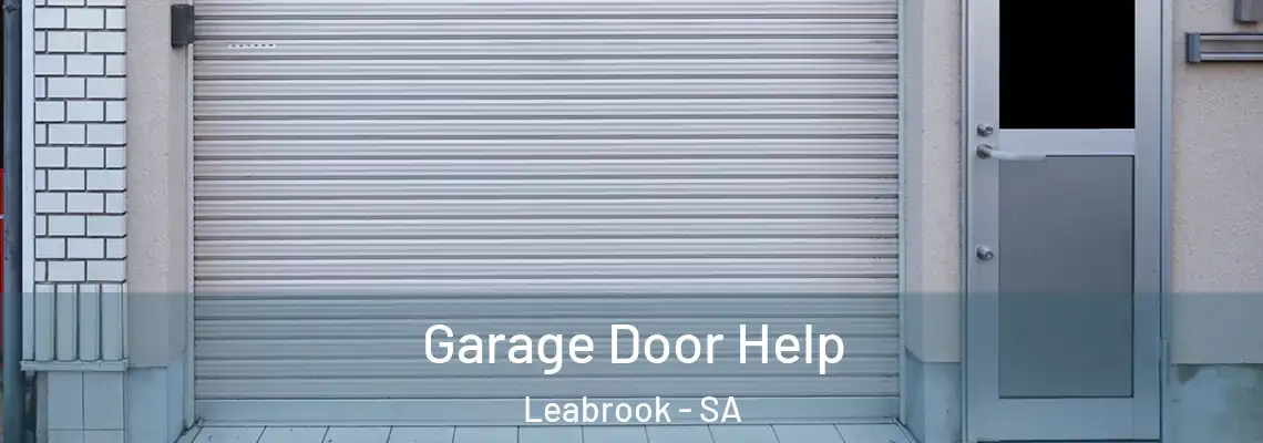  Garage Door Help Leabrook - SA