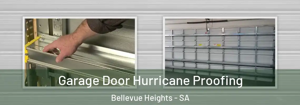  Garage Door Hurricane Proofing Bellevue Heights - SA