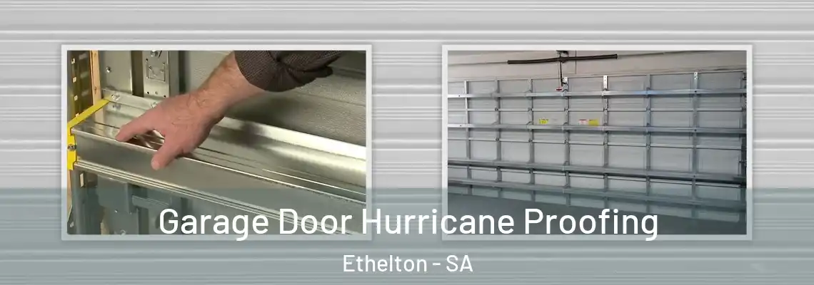  Garage Door Hurricane Proofing Ethelton - SA