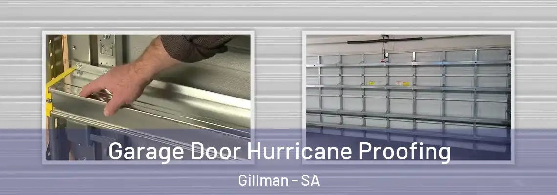  Garage Door Hurricane Proofing Gillman - SA