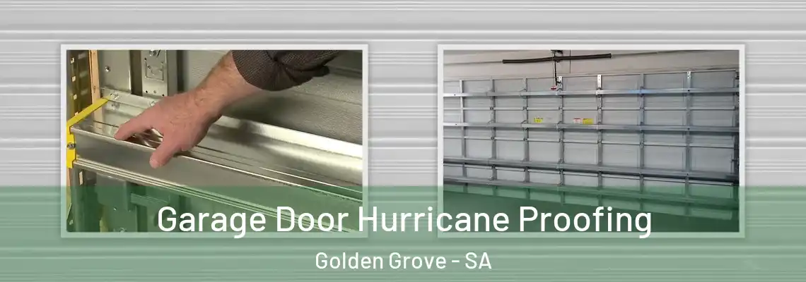  Garage Door Hurricane Proofing Golden Grove - SA