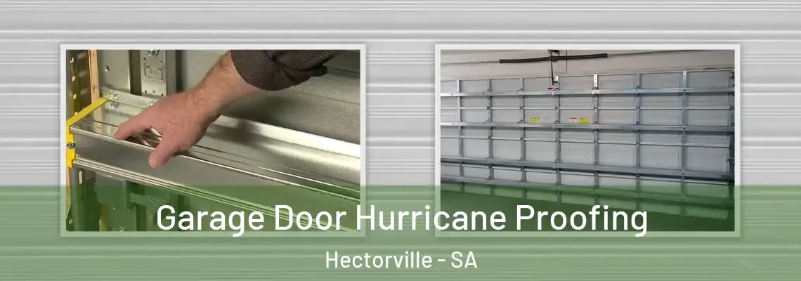  Garage Door Hurricane Proofing Hectorville - SA
