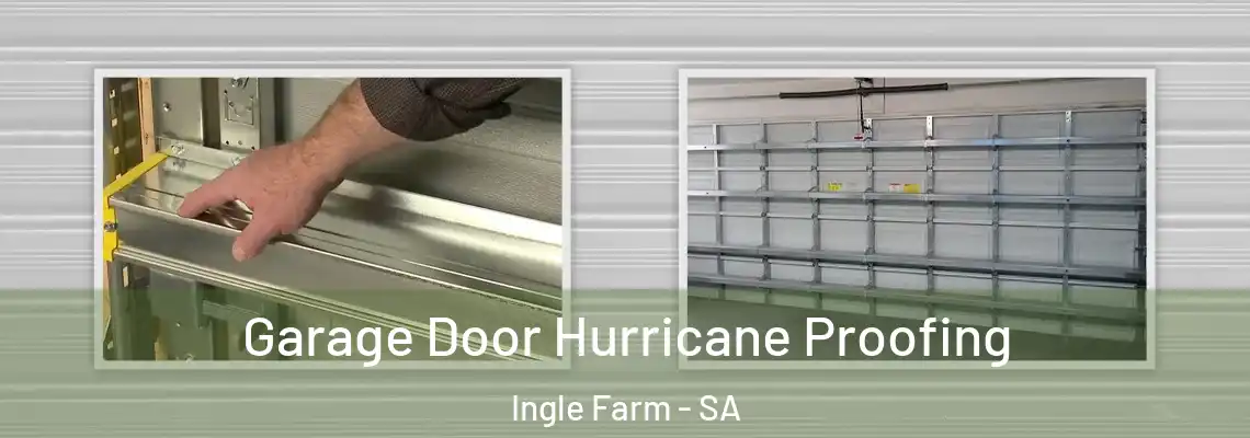  Garage Door Hurricane Proofing Ingle Farm - SA