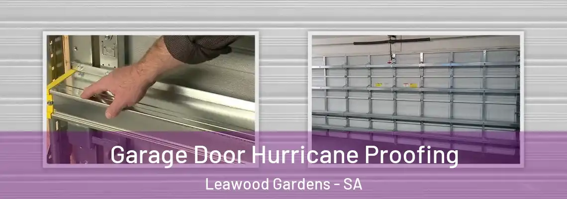  Garage Door Hurricane Proofing Leawood Gardens - SA