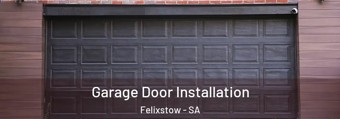 Garage Door Installation Felixstow - SA
