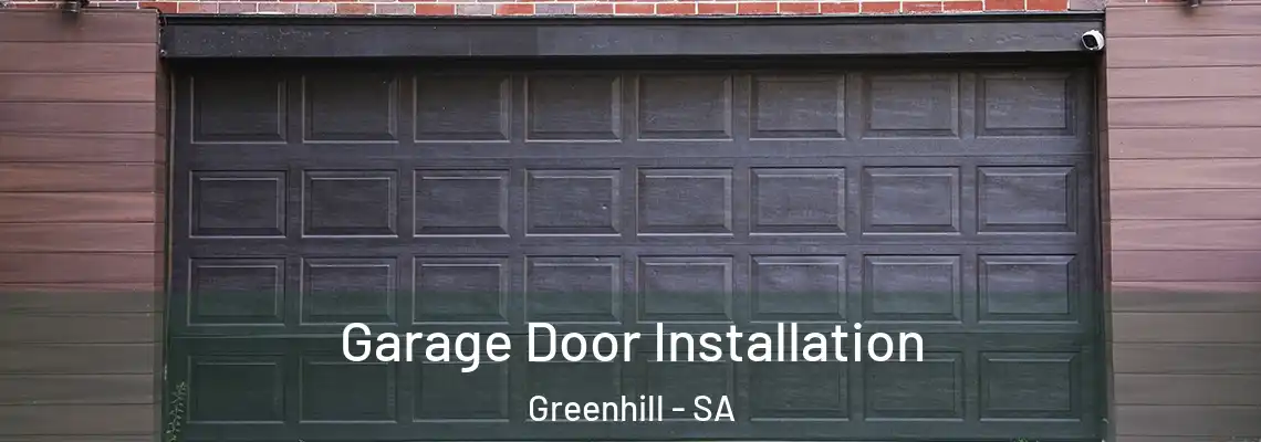  Garage Door Installation Greenhill - SA