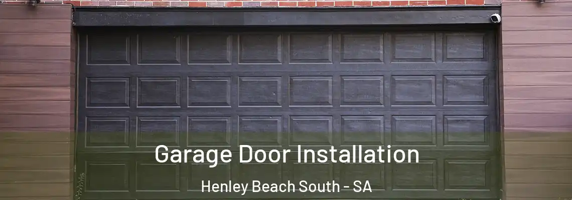  Garage Door Installation Henley Beach South - SA