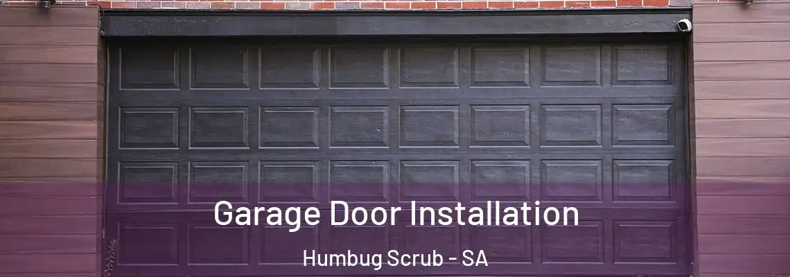  Garage Door Installation Humbug Scrub - SA