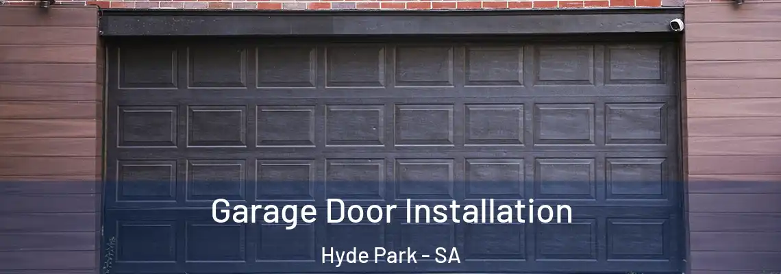  Garage Door Installation Hyde Park - SA