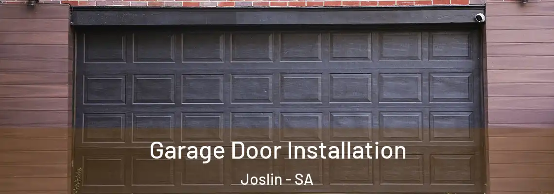  Garage Door Installation Joslin - SA