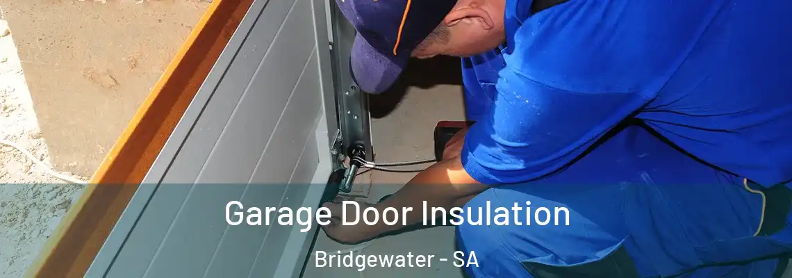  Garage Door Insulation Bridgewater - SA