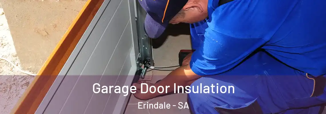  Garage Door Insulation Erindale - SA