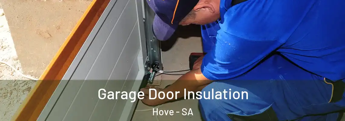  Garage Door Insulation Hove - SA