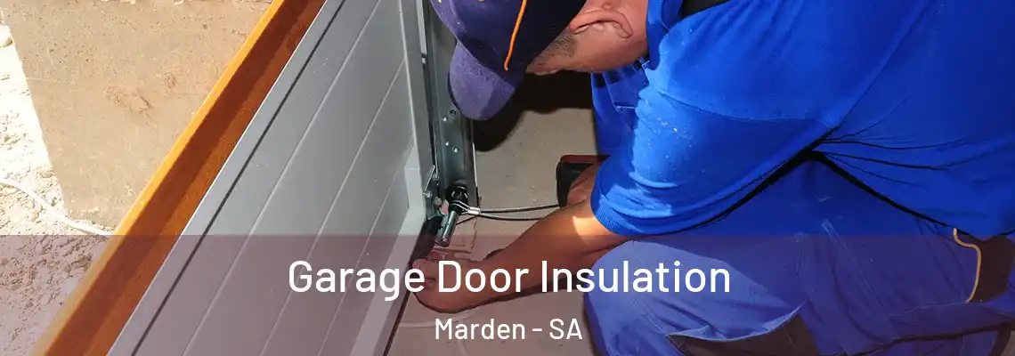  Garage Door Insulation Marden - SA