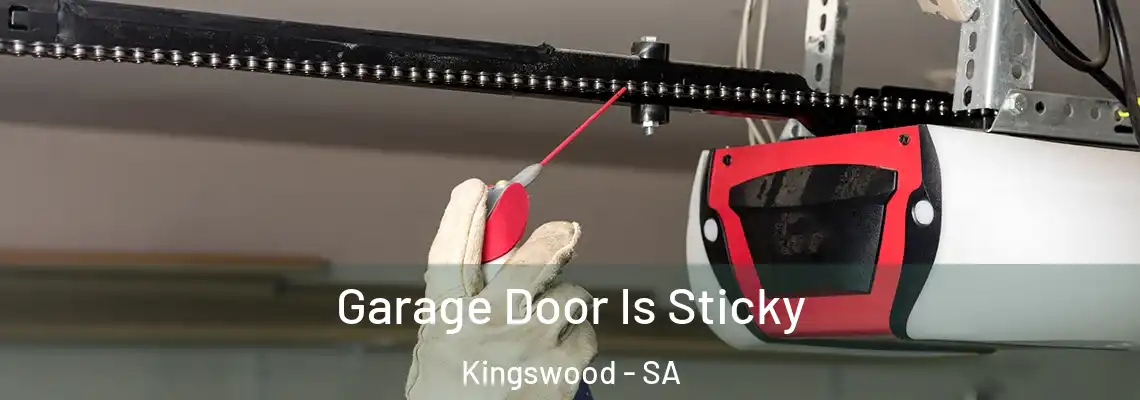  Garage Door Is Sticky Kingswood - SA